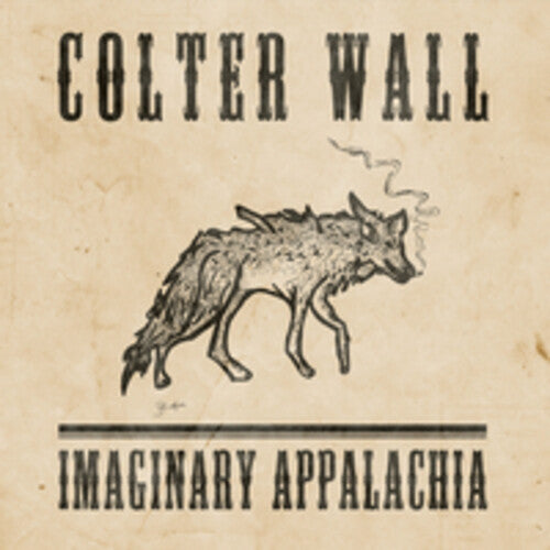 Colter Wall - Imaginary Appalachia (10th Anniversary) - LP Vinyl Record Hub