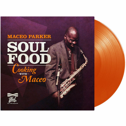 Maceo Parker - Soul Food Cooking With Maceo - LP Vinyl Record Hub