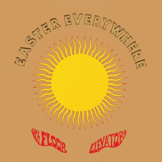 The 13th Floor Elevators - Easter Everywhere (Limited Edition) - LP Vinyl Record Hub