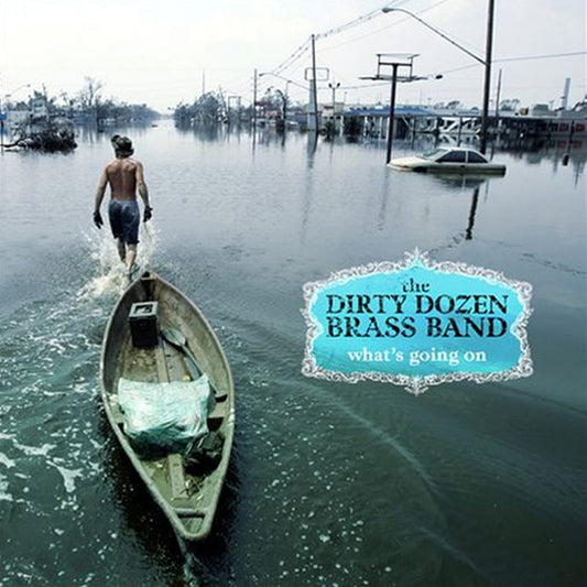 Dirty Dozen Brass Band - What's Going On - Pure Pleasure LP Vinyl LP Hub