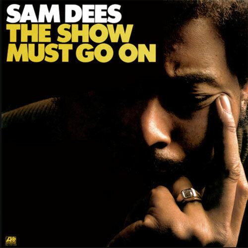 Sam Dees - The Show Must Go On - Pure Pleasure LP Vinyl LP Hub