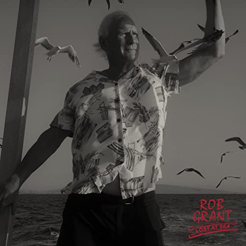 Rob Grant - Lost At Sea - LP Vinyl Record Hub
