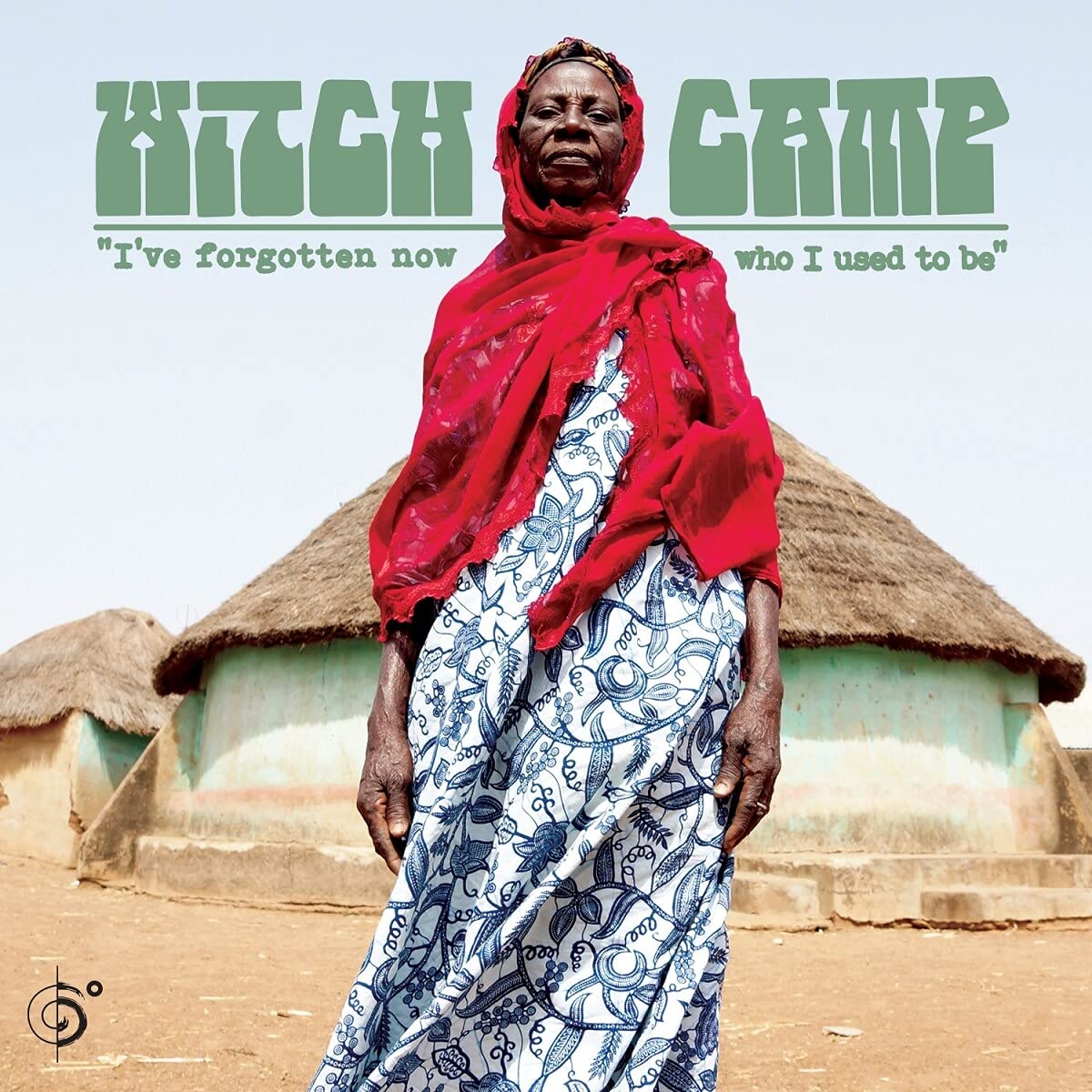 Witch Camp (Ghana) - I've Forgotten Now Who I Used To Be - LP Vinyl Record Hub