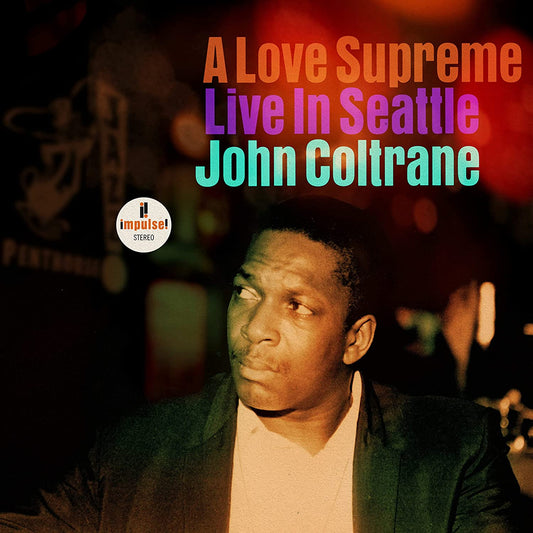 John Coltrane - A Love Supreme: Live In Seattle - LP Vinyl Record Hub