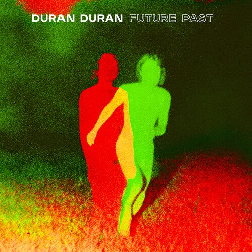 Duran Duran - FUTURE PAST - Indie LP Vinyl Record Hub