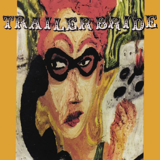 Trailer Bride - Trailer Bride - RSD LP Vinyl Record Hub