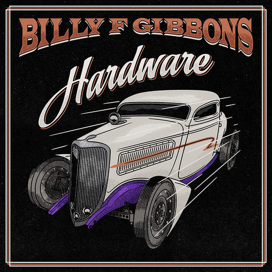 Billy F Gibbons - Hardware - LP Vinyl Record Hub