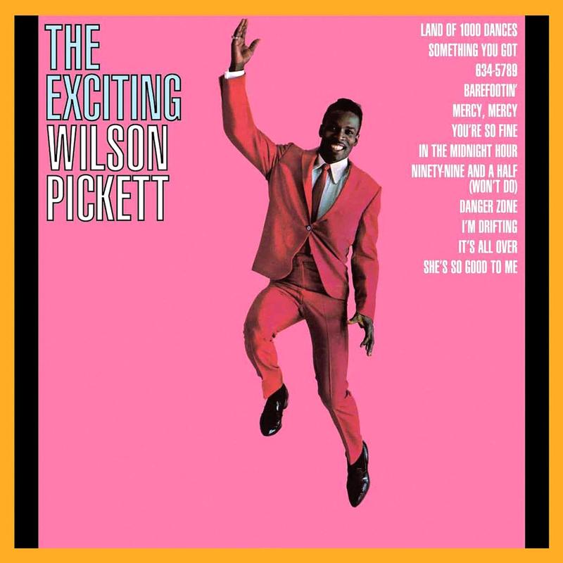 Wilson Pickett - The Exciting Wilson Pickett - Analogue Productions 45rpm LP Vinyl LP Hub