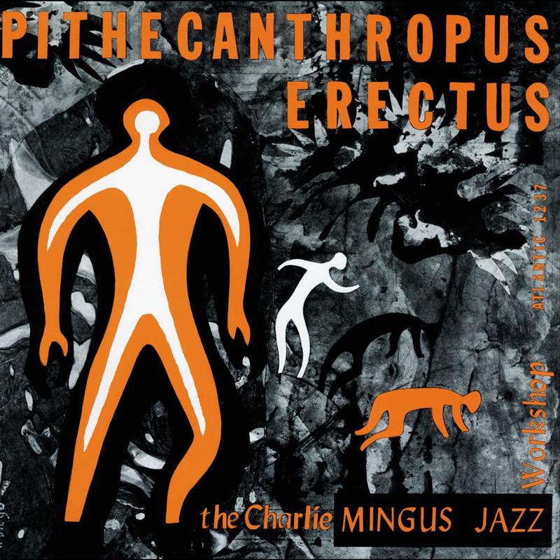Charles Mingus - Pithecanthropus Erectus - Analogue Productions 45rpm LP Vinyl LP Hub