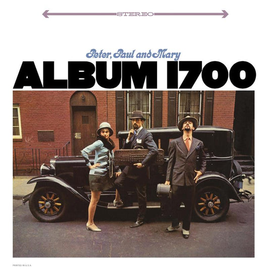 Peter, Paul & Mary - Album 1700 - Analogue Productions 45rpm LP Vinyl LP Hub