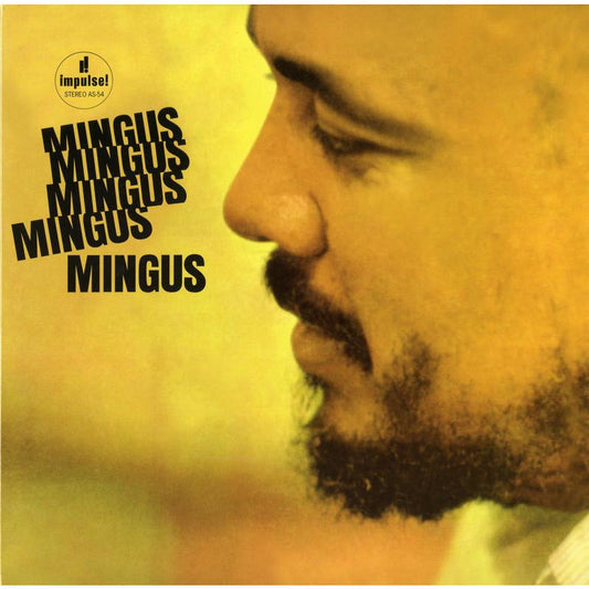 Charles Mingus - Mingus, Mingus, Mingus, Mingus, Mingus - Analogue Productions 45rpm LP Vinyl LP Hub