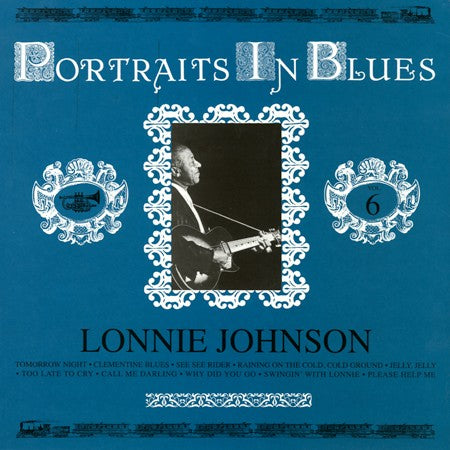 Lonnie Johnson - Portraits in Blues Vol 6 - Pure Pleasure LP Vinyl LP Hub