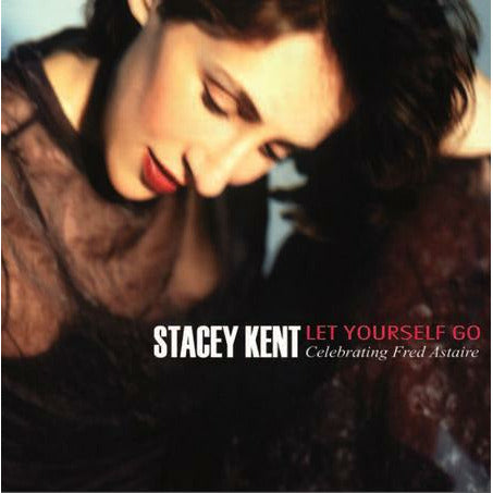 Stacey Kent - Let Yourself Go - Pure Pleasure LP Vinyl LP Hub
