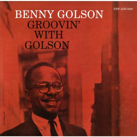 Benny Golson - Groovin' with Golson - Analogue Productions LP Vinyl LP Hub