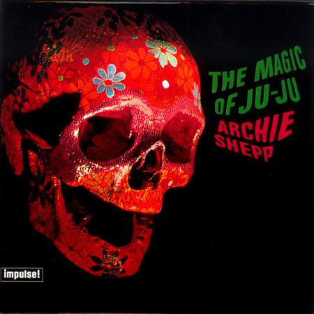 Archie Shepp - The Magic of Ju-Ju - Verve By Request LP Vinyl Record Hub