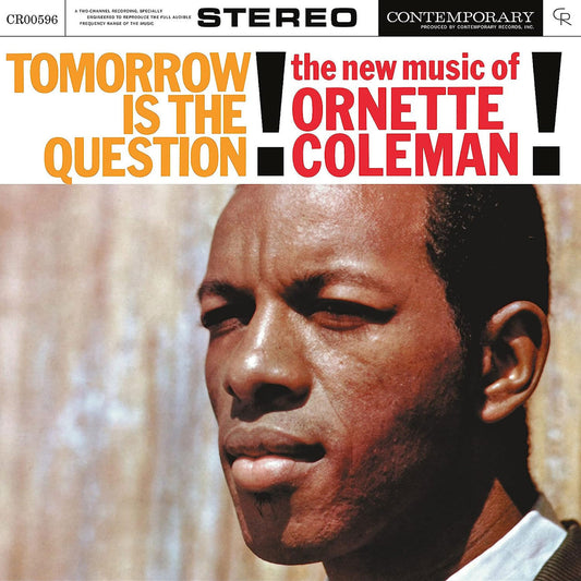 Ornette Coleman - Tomorrow Is the Question! - Contemporary LP Vinyl Record Hub