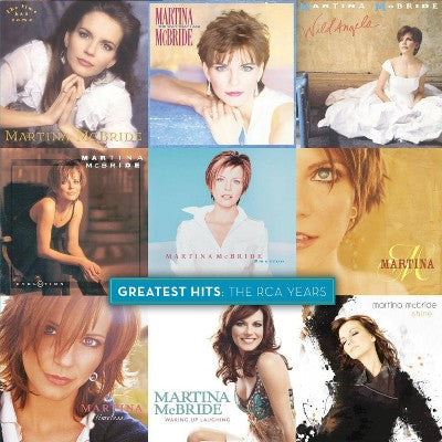 Martina McBride - Greatest Hits: The RCA Years - LP Vinyl Record Hub