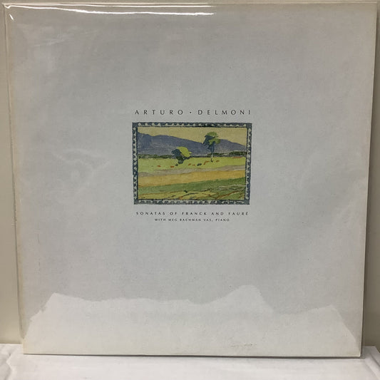 Arturo Delmoni - Sonatas of Franck and Faure - LP Vinyl Record Hub