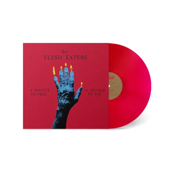 The Flesh Eaters - A Minute to Pray, a Second to Die - LP Vinyl Record Hub