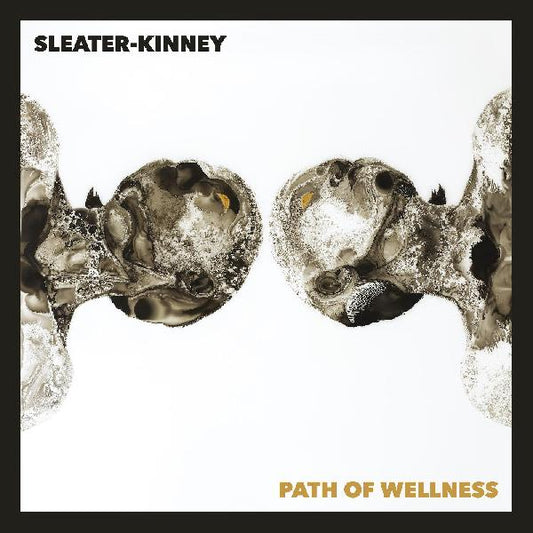 Sleater-Kinney - Path of Wellness - LP Vinyl Record Hub
