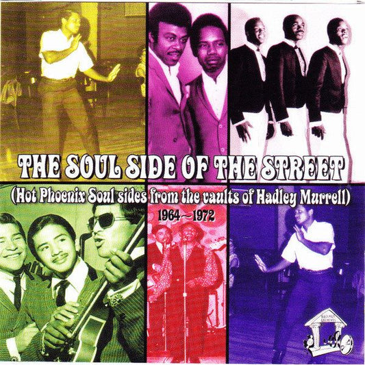 Various Artists - The Soul Side Of The Street (Hot Phoenix Soul Sides From The Vault Of Hadley Murrell) 1964-1972 - CD Vinyl Record Hub