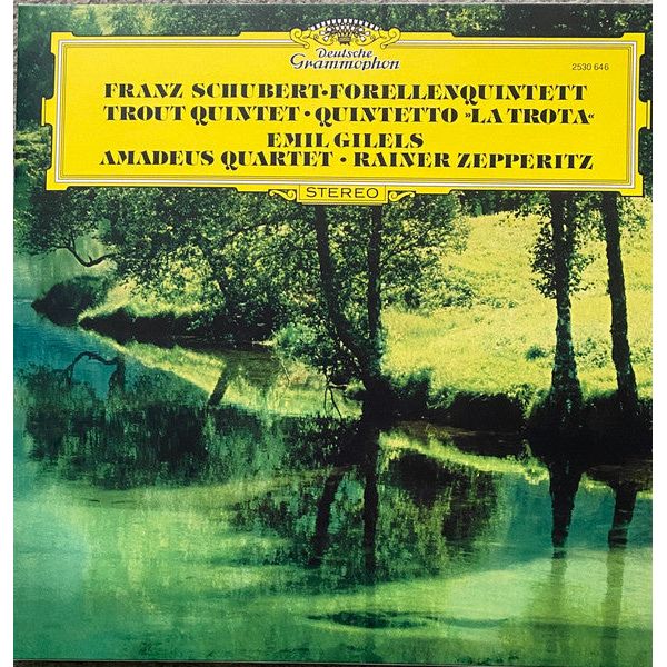 Franz Schubert, Emil Gilels, Amadeus Quartett, Rainer Zepperitz - Forellenquintett Trout Quintet Quintetto "La Trota" - LP Vinyl Record Hub