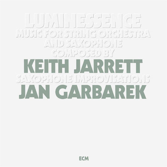 Keith Jarrett / Jan Garbarek - Luminessence - ECM Luminessence Series LP Vinyl Record Hub