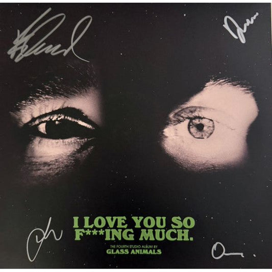 Glass Animals ‎– I Love You So F***ing Much - Autographed LP Vinyl Record Hub