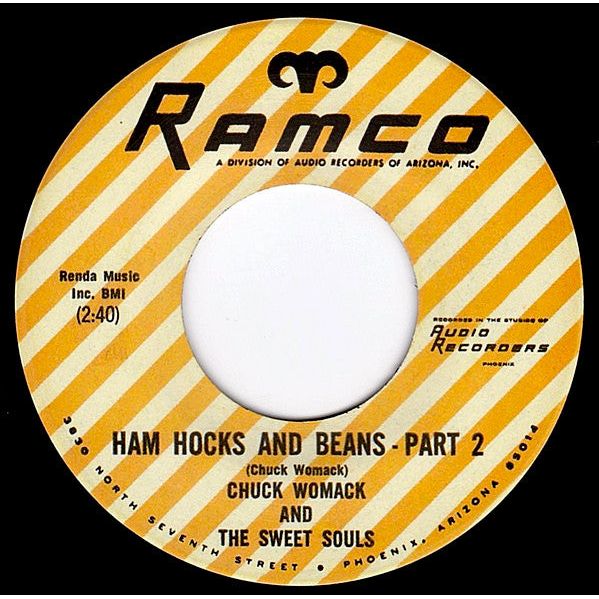 Chuck Womack & The Sweet Souls – Ham Hocks & Beans Pts. 1 & 2 - Ramco 45 RPM 7" Vinyl Record Hub