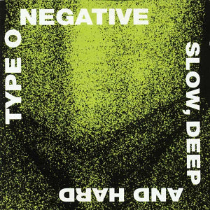 Type O Negative - Slow, Deep and Hard - Rocktober LP Vinyl Record Hub