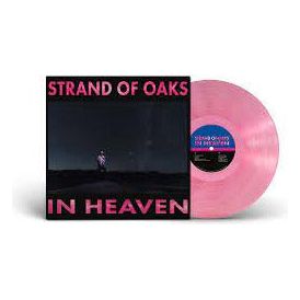 Strand of Oaks - In Heaven - Indie LP Vinyl Record Hub