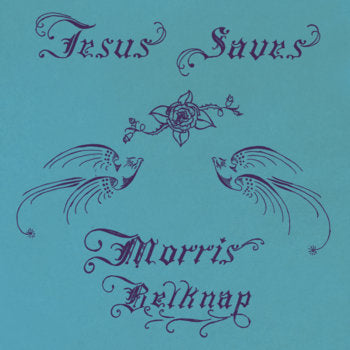 Morris Belknap - Jesus Saves - LP Vinyl Record Hub