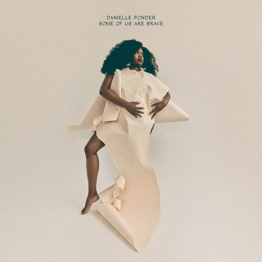 Danielle Ponder - Some Of Us Are Brave - Indie LP Vinyl Record Hub