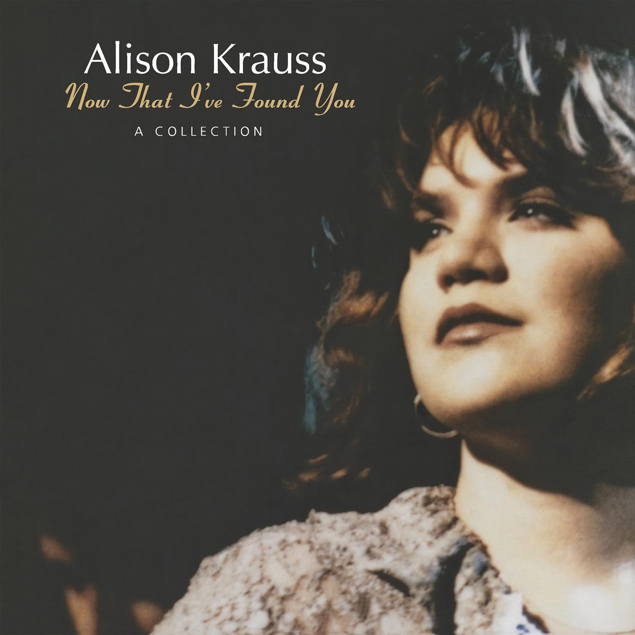 Alison Krauss - Now That I've Found You: A Collection - LP Vinyl Record Hub