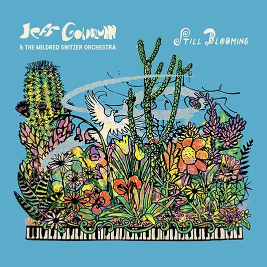 Jeff Goldblum & the Mildred Snitzer Orchestra - Still Blooming - LP Vinyl Record Hub