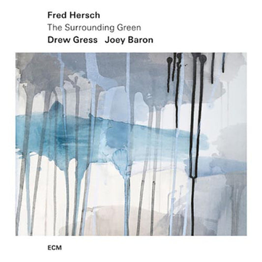 Fred Hersch, Drew Gress & Joey Baron - The Surrounding Green - LP Vinyl Record Hub