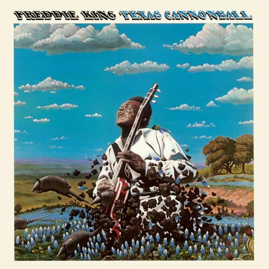 Freddie King - Texas Cannonball - LP Vinyl Record Hub
