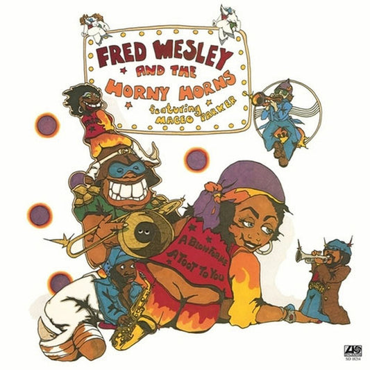 Fred Wesley And The Horny Horns - A Blow For Me, A Toot To You - Speakers Corner LP Vinyl LP Hub