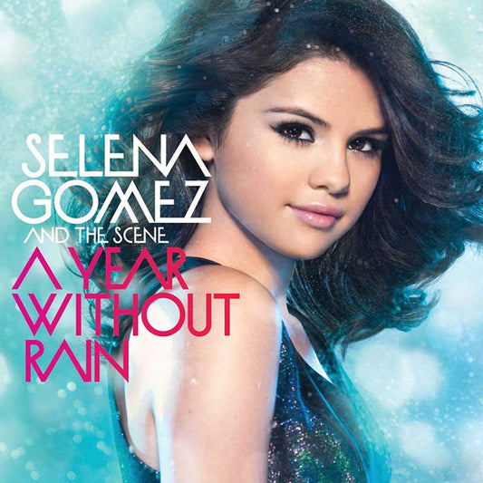 Selena Gomez & The Scene - A Year Without Rain - LP Vinyl Record Hub