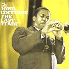 John Coltrane - The Last Trane - LP Vinyl Record Hub