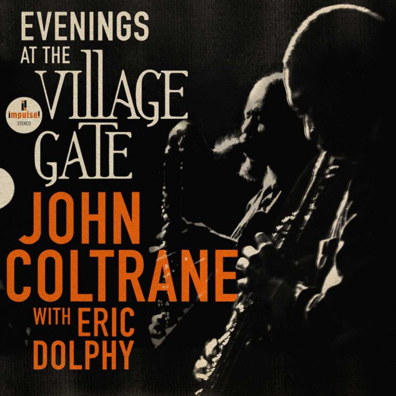 John Coltrane - Evenings at the Village Gate: John Coltrane with Eric Dolphy - LP Vinyl Record Hub