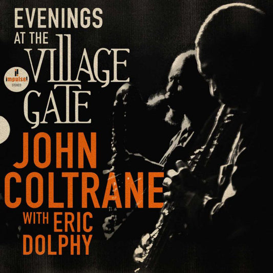 John Coltrane - Evenings at the Village Gate: John Coltrane with Eric Dolphy - LP Vinyl Record Hub