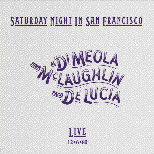 Al Di Meola, John McLaughlin & Paco DeLucia - Saturday Night In San Francisco - Impex 33rpm LP Vinyl LP Hub