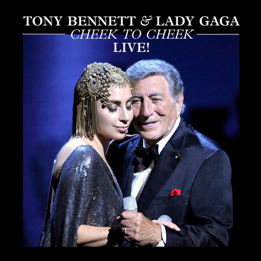 Tony Bennett & Lady Gaga - Cheek To Cheek: Live! - LP Vinyl Record Hub