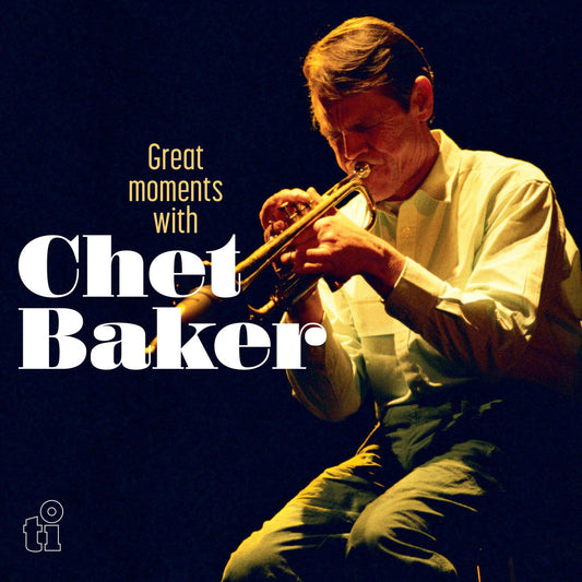 Chet Baker - Great Moments With - Music On Vinyl LP Vinyl Record Hub