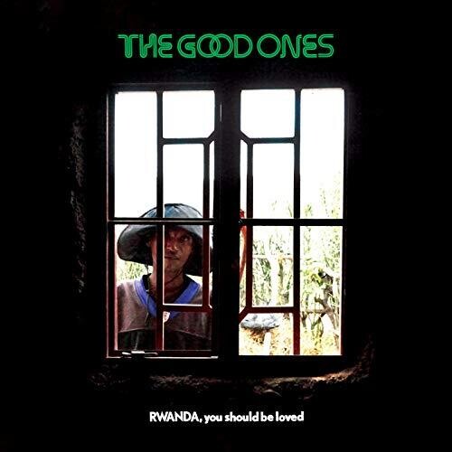 The Good Ones - Rwanda, You Should Be Loved - LP Vinyl Record Hub