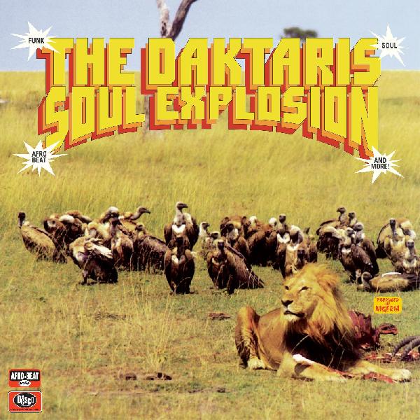 The Daktaris - Soul Explosion - LP Vinyl Record Hub
