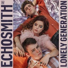 Echosmith - Lonely Generation - LP Vinyl Record Hub