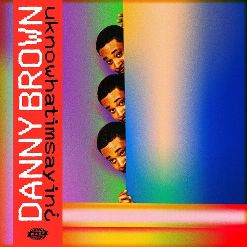 Danny Brown - Uknowhatimsayin - LP Vinyl Record Hub