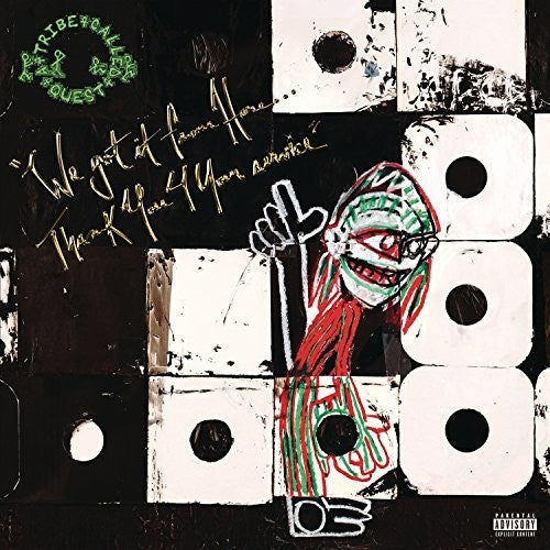 A Tribe Called Quest - We Got It From Here... Thank You 4 Your Service - LP Vinyl Record Hub